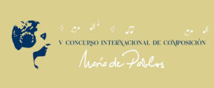 CONCURSO INTERNACIONAL DE COMPOSICIÓN MARÍA DE PABLOS